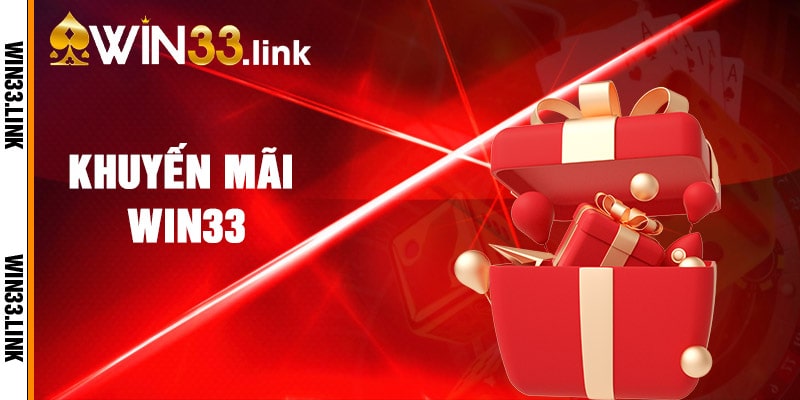 Khuyến Mãi Win33